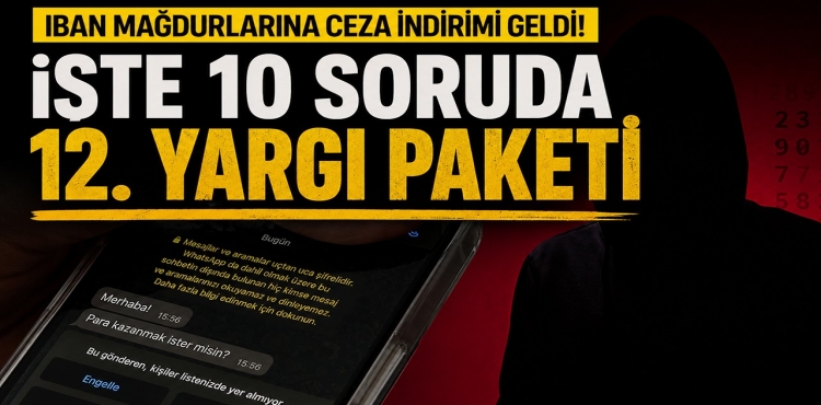 IBAN Mağdurlarına Ceza İndirimi Geldi ?v=1